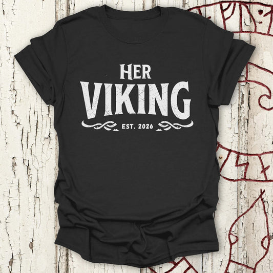 T-Shirt Her Viking Est. 2026 - Viking Groom Bachelor T-shirt NEW Unisex size S M L XL 2XL
