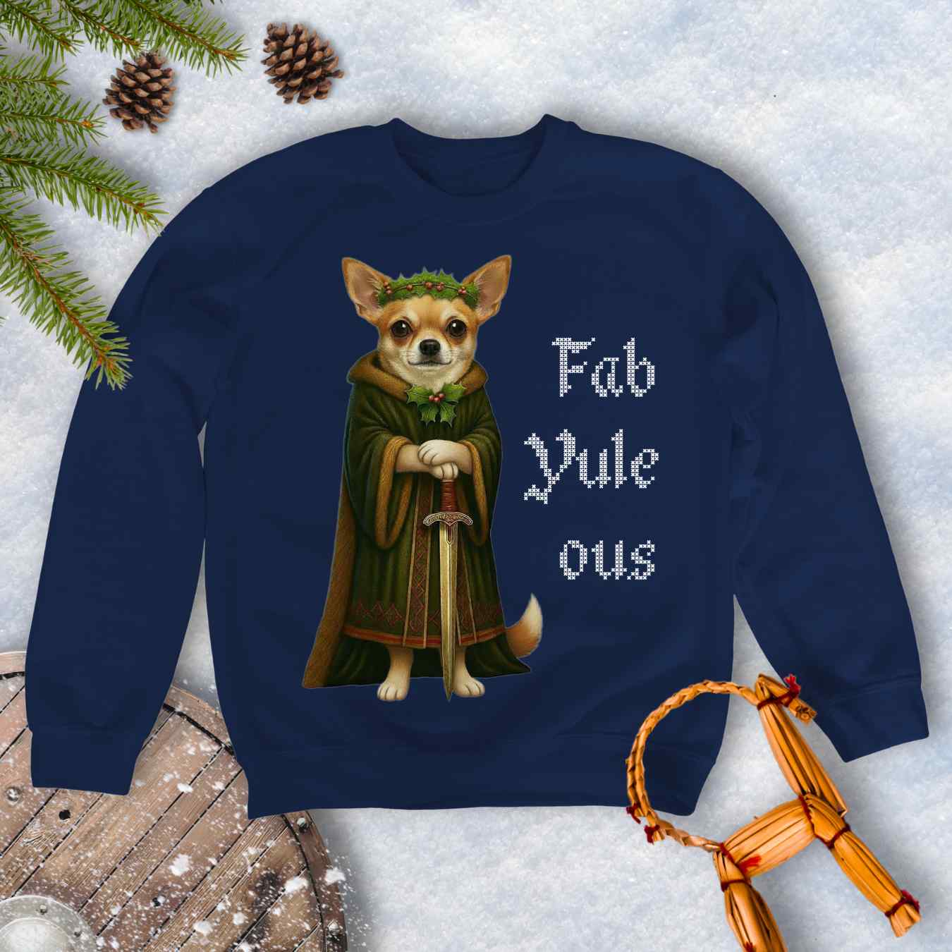 Navy Blue sweatshirt with a Norse Shieldmaiden Chihuahua dog illustration and 'Fab Yule ous' cross stitch looking white text.