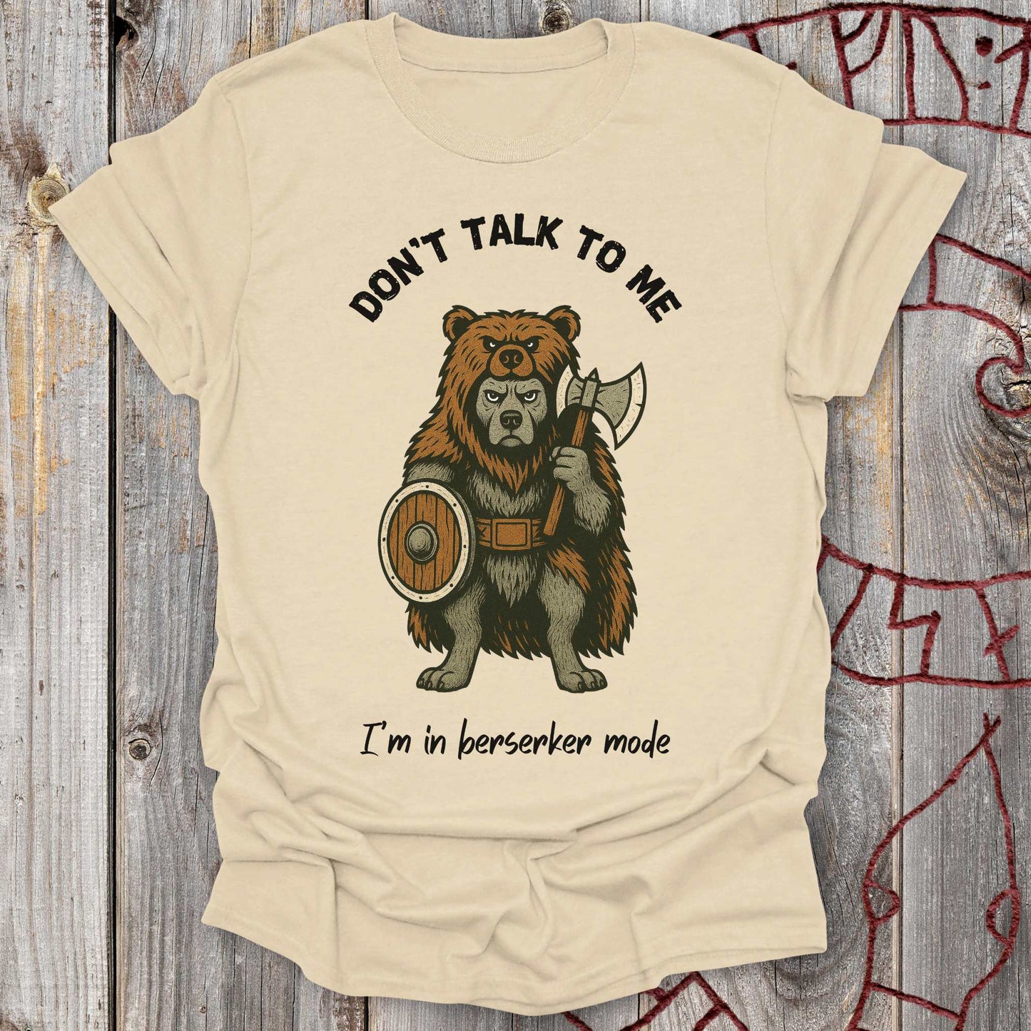 T-Shirt Don't Talk to Me - Berserker Dog T-Shirt Unisex size S M L XL 2XL