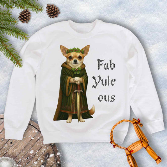 White sweatshirt with a Norse Shieldmaiden Chihuahua dog illustration and 'Fab Yule ous' cross stitch looking white text.