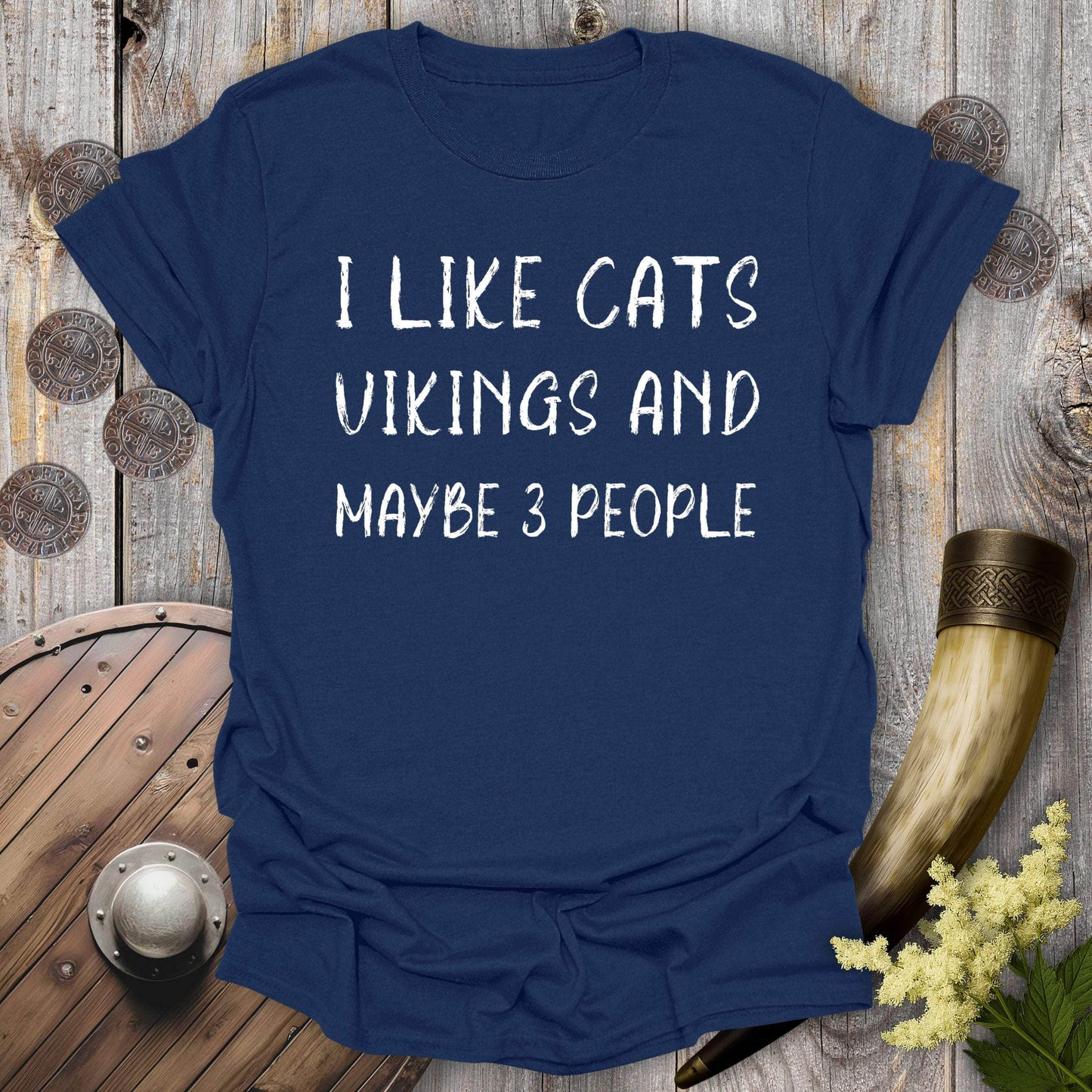 T-Shirt Navy / S I Like Cats, Vikings and Maybe 3 People T-Shirt