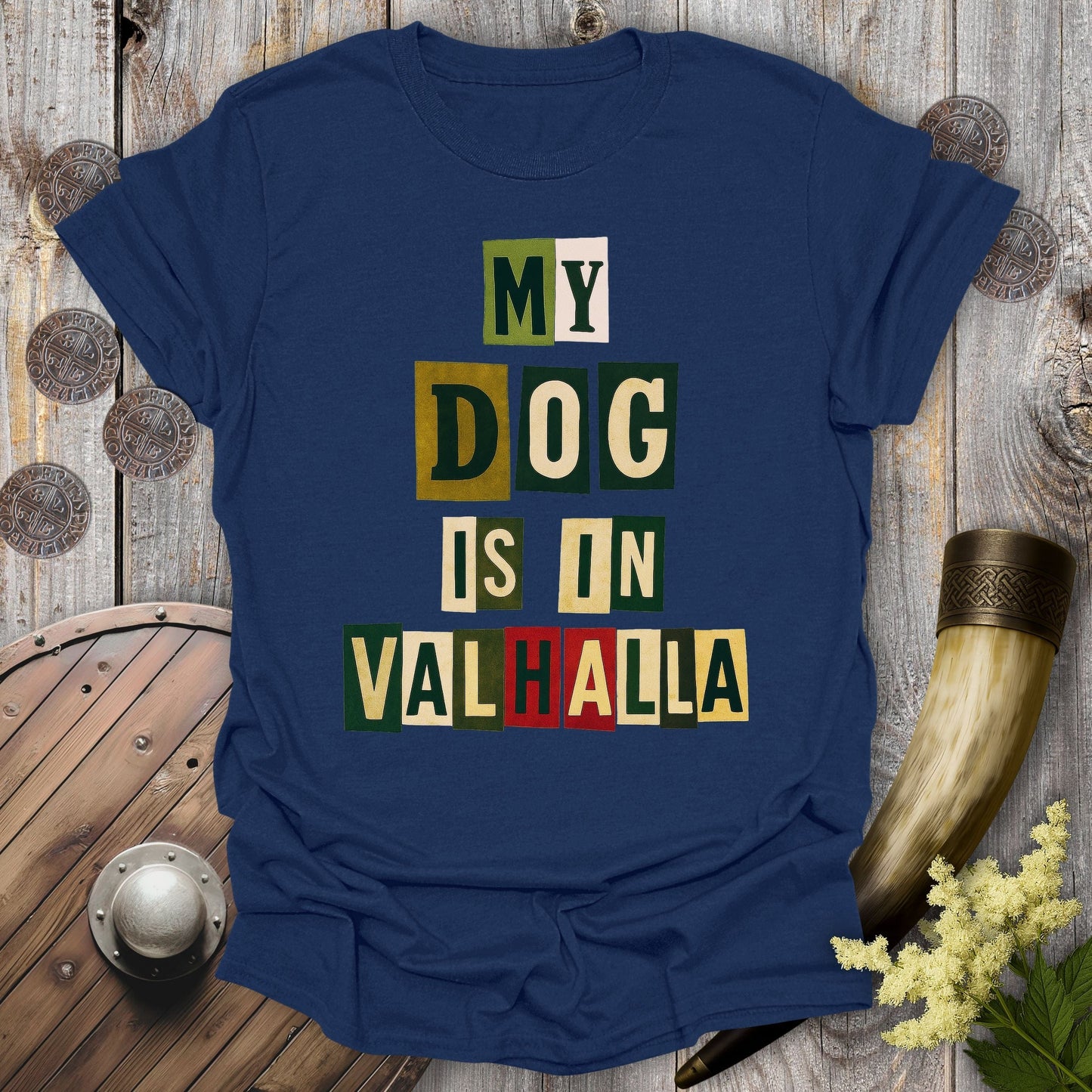T-Shirt Navy / S My Dog Is In Valhalla Viking Memorial T-Shirt