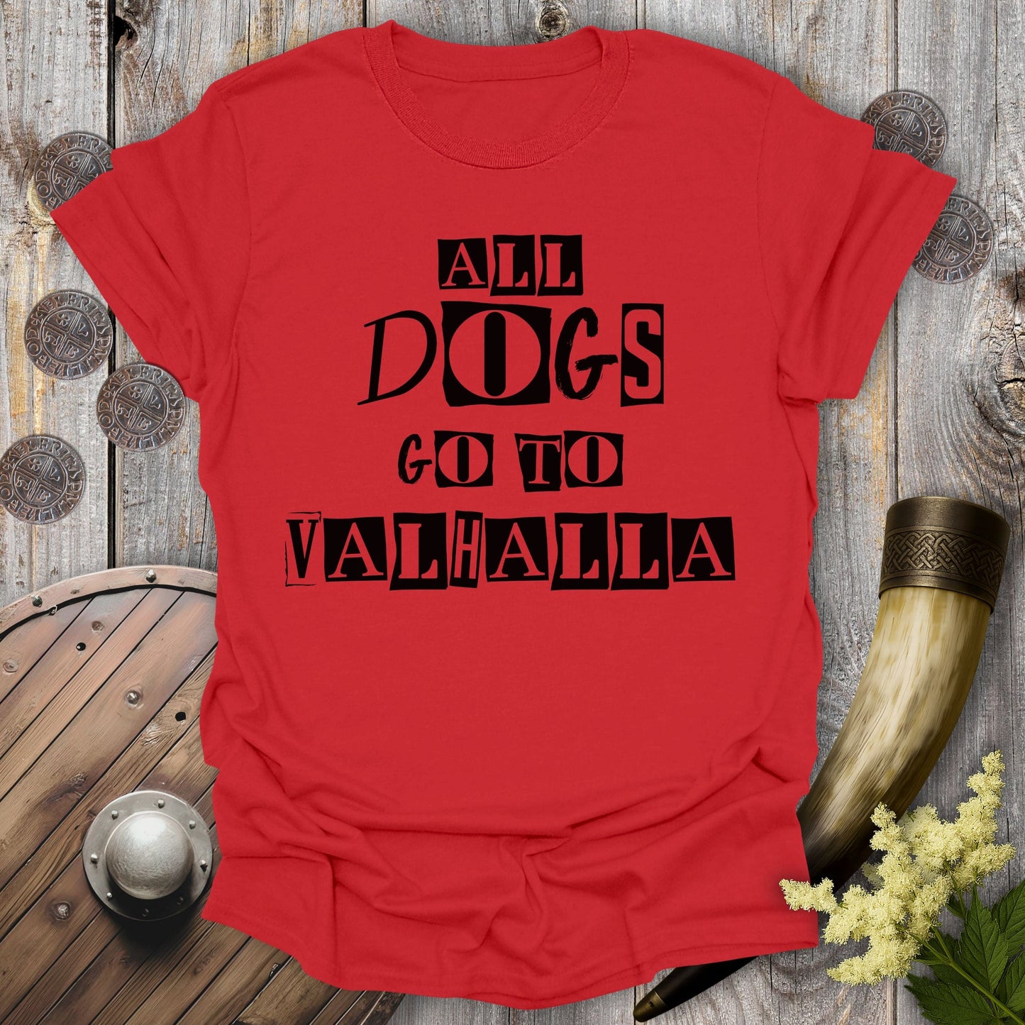 T-Shirt Red / S All Dogs Go To Valhalla Viking T-Shirt