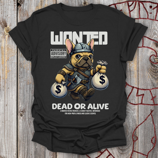 Frenchie Raider Wanted Dead or Alive – Viking Dog T‑Shirt NEW!