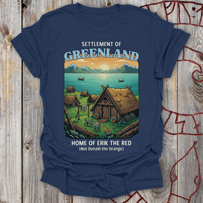 Settlement of Greenland, Home of Erik the Red - Trump Greenland T-shirt NEW!