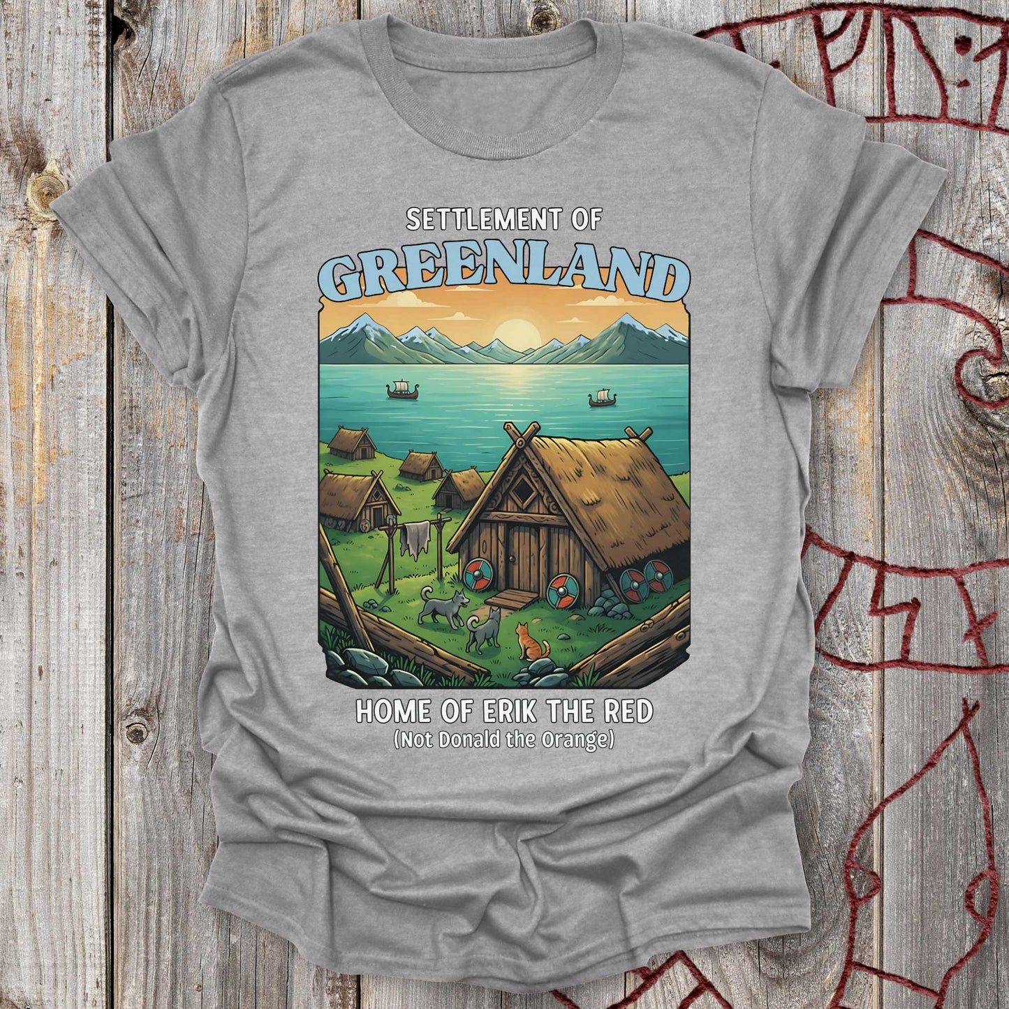 Settlement of Greenland, Home of Erik the Red - Trump Greenland T-shirt NEW!