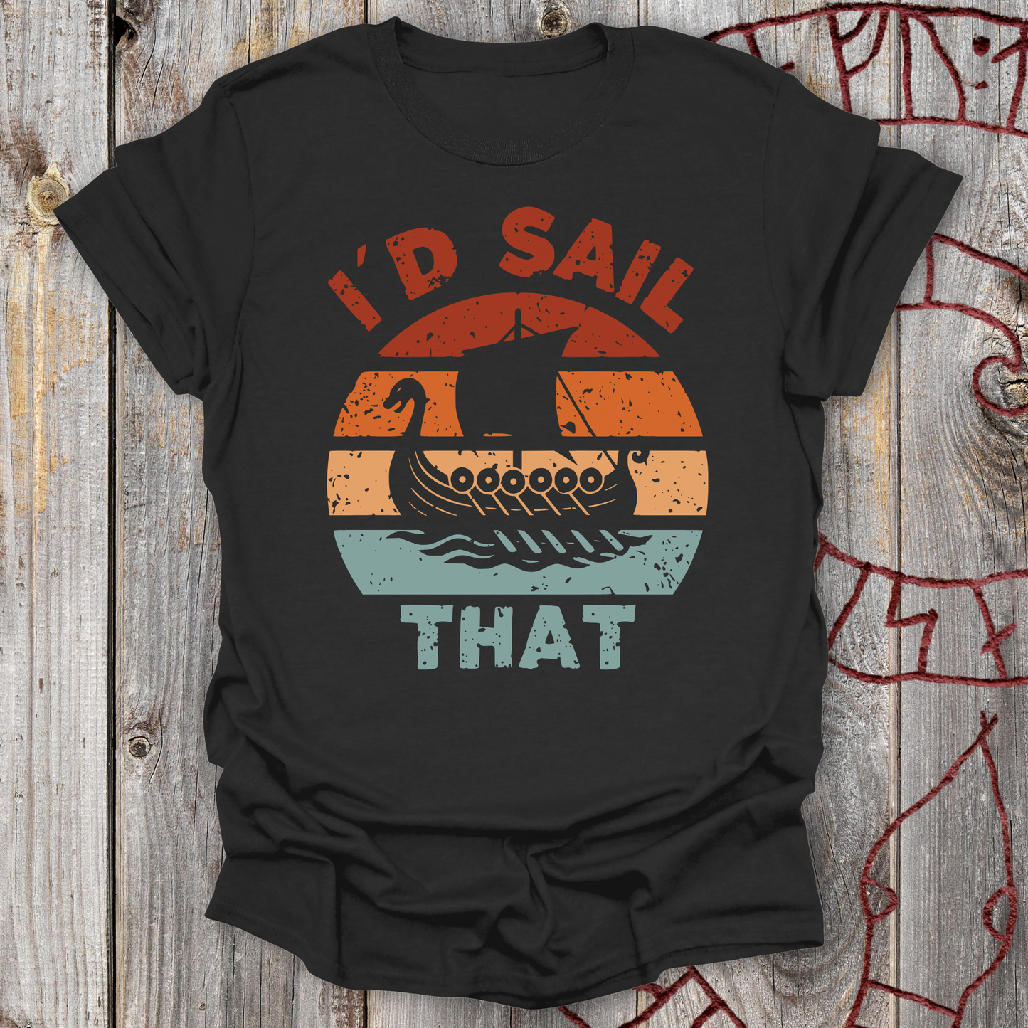 I'd Sail That - Viking Longship Silhouette T-Shirt