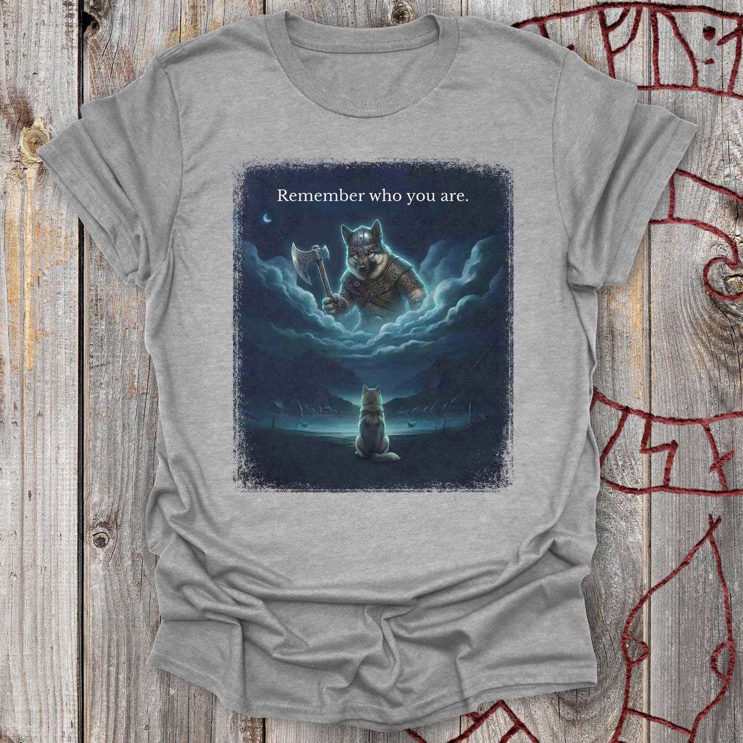 Remember Who You Are - Dreaming Dog Viking T-shirt NEW!