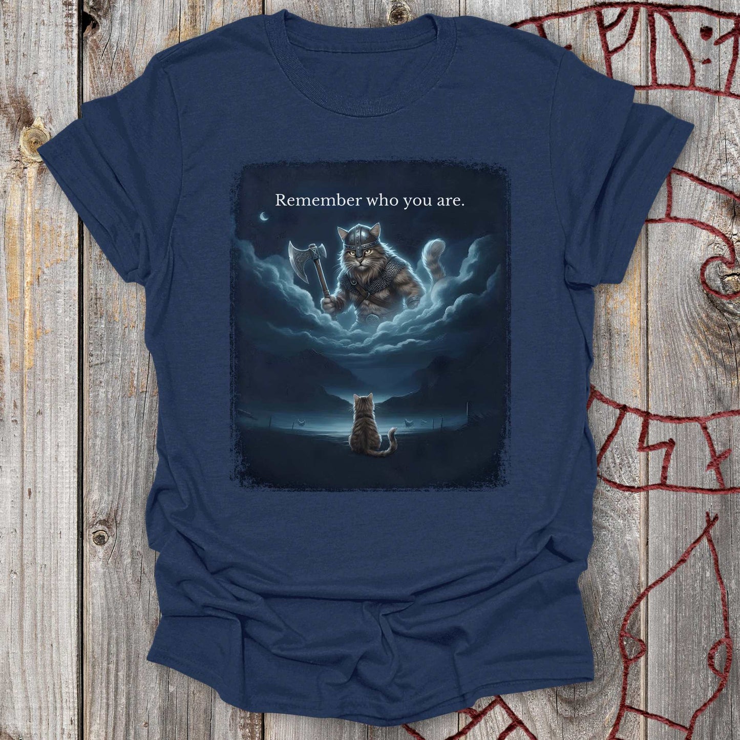 Remember Who You Are - Dreaming Cat Viking T-shirt NEW!