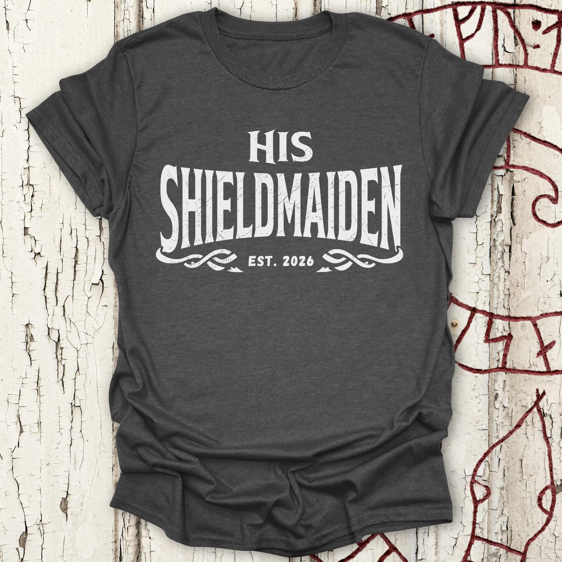 T-Shirt His Shieldmaiden Est. 2026 - Viking Bride Bachelorette T-shirt NEW Unisex size S M L XL 2XL