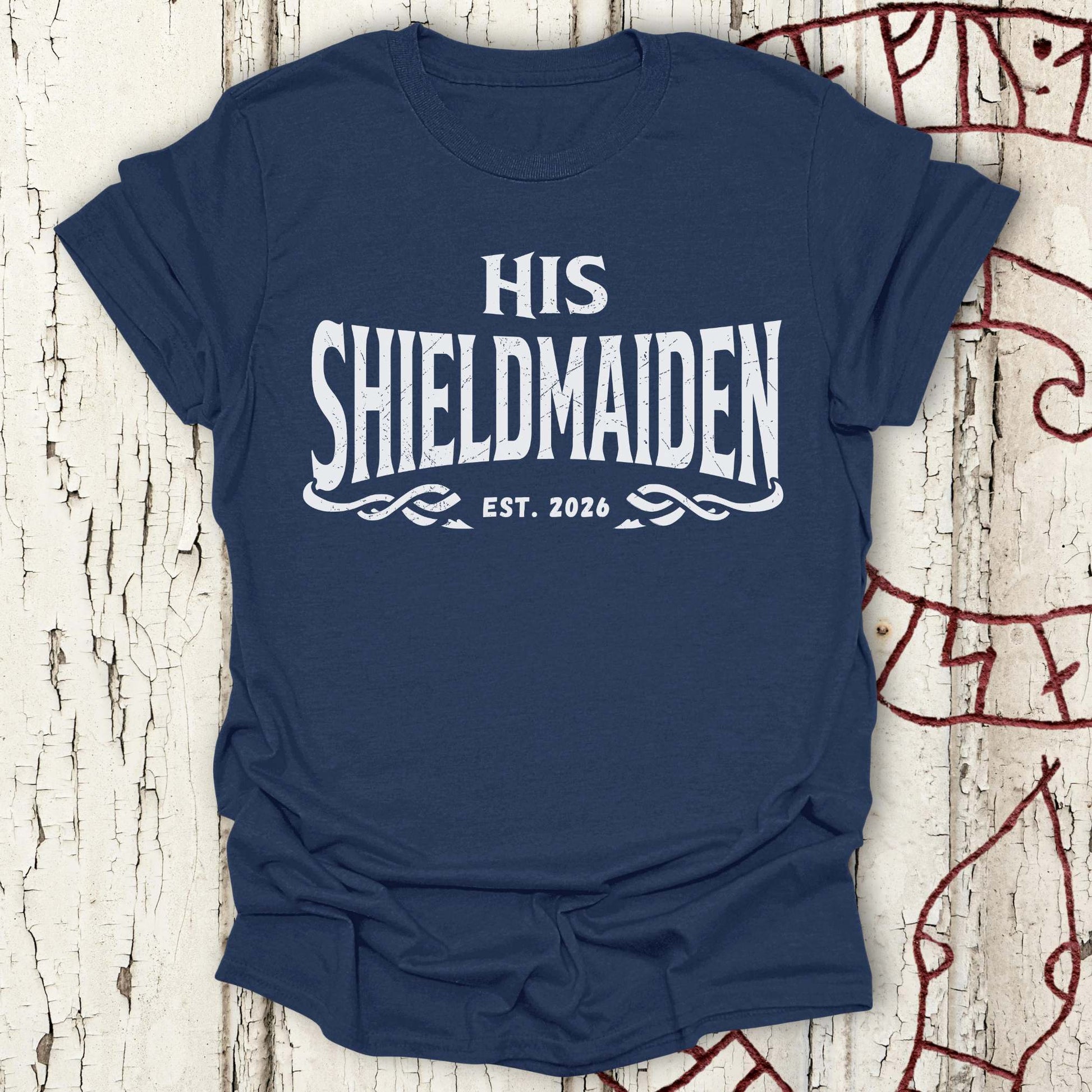 T-Shirt His Shieldmaiden Est. 2026 - Viking Bride Bachelorette T-shirt NEW Unisex size S M L XL 2XL