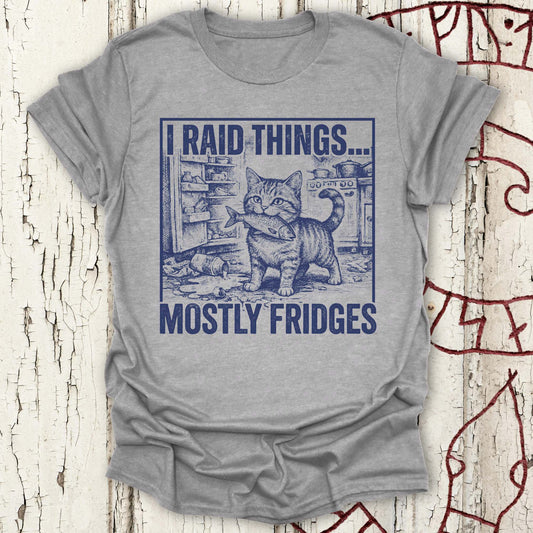 T-Shirt I Raid Things... Mostly Fridges - Proud Cat T-shirt NEW Unisex size S M L XL 2XL