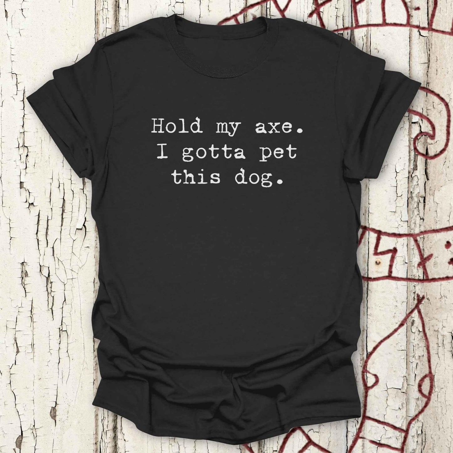 Hold my Axe. I Gotta Pet This Dog - Funny Minimalist Viking T-shirt NEW!
