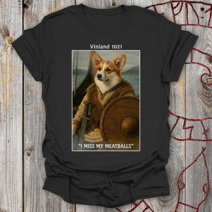 Vinland 1021 – I Miss My Meatballs Viking Dog - T-Shirt