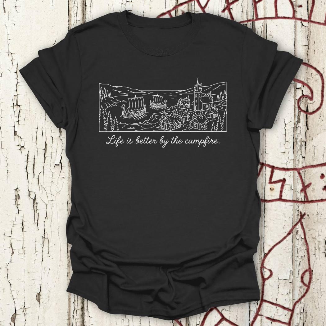 Life is Better by the Campfire - Funny Viking Minimalist T-shirt