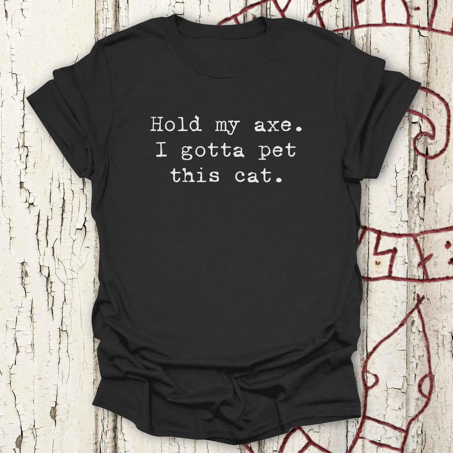 Hold my Axe. I Gotta Pet This Cat - Funny Minimalist Viking T-shirt NEW!