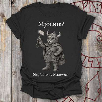 Mjölnir? No, This is Meownir - Viking Cat T-shirt