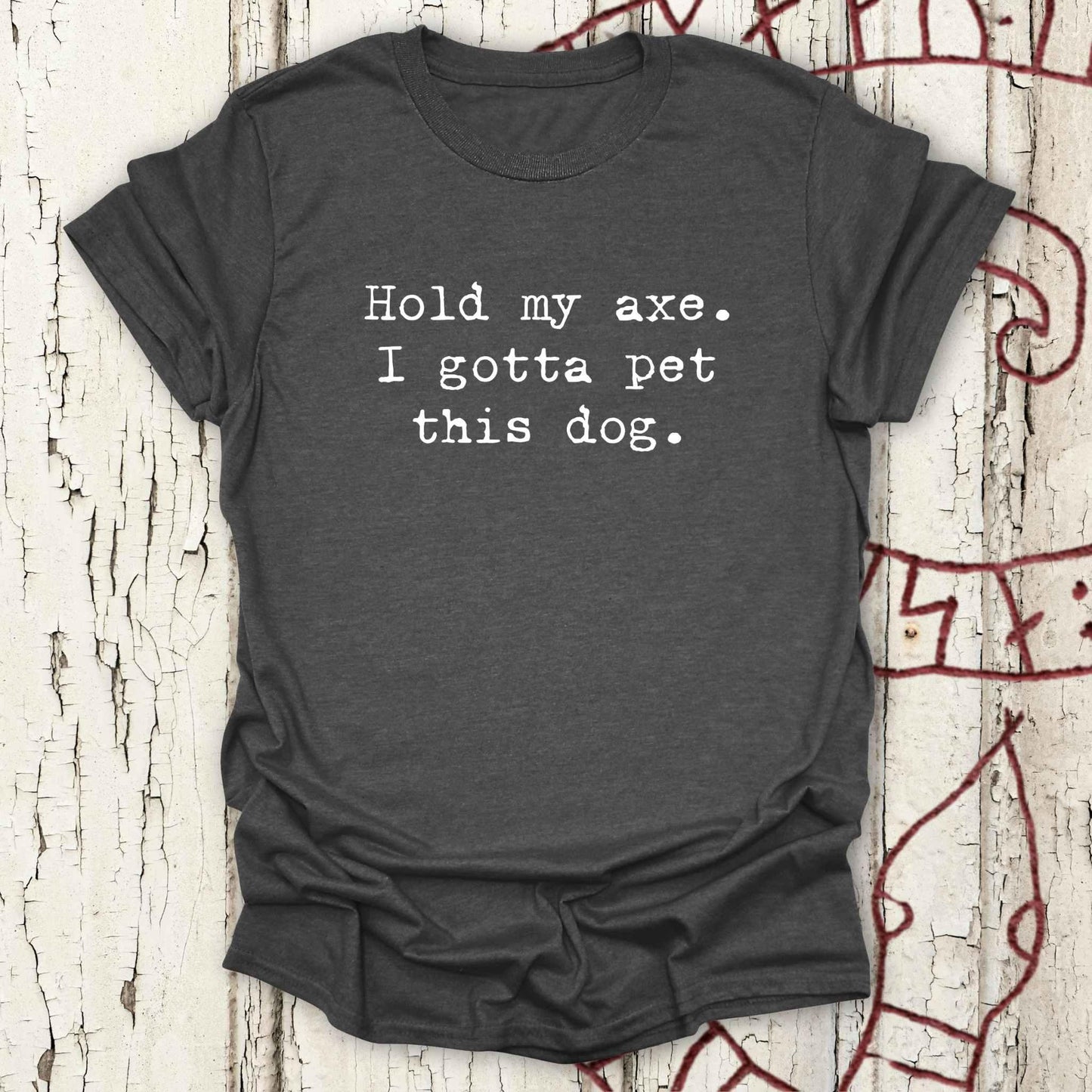 Hold my Axe. I Gotta Pet This Dog - Funny Minimalist Viking T-shirt NEW!