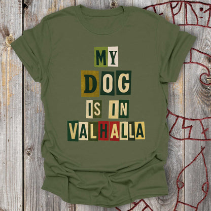 T-Shirt My Dog Is In Valhalla - Viking Memorial T-Shirt Unisex size S M L XL 2XL