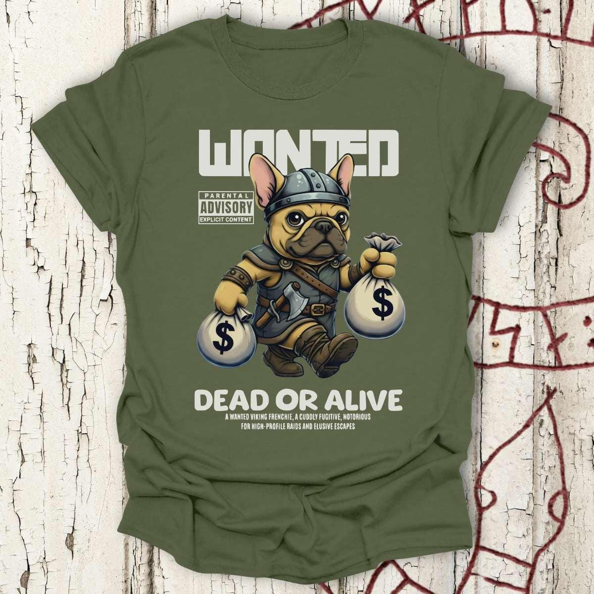 T-Shirt Frenchie Raider Wanted Dead or Alive – Viking Dog T‑Shirt Unisex size S M L XL 2XL