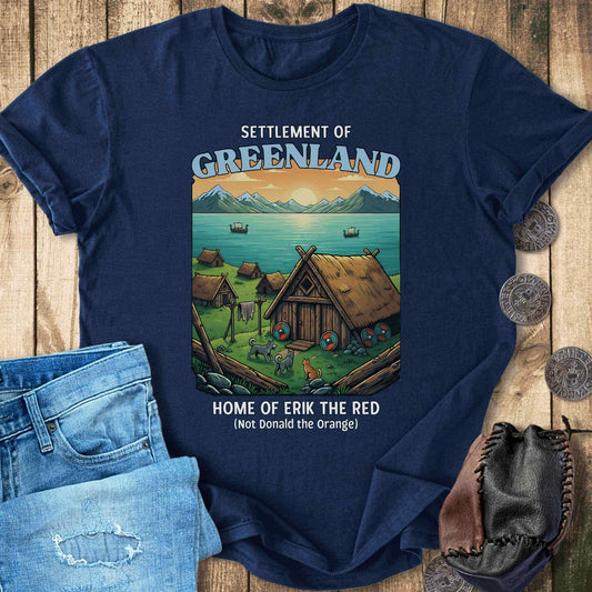 Settlement of Greenland, Home of Erik the Red - Trump Greenland T-shirt
