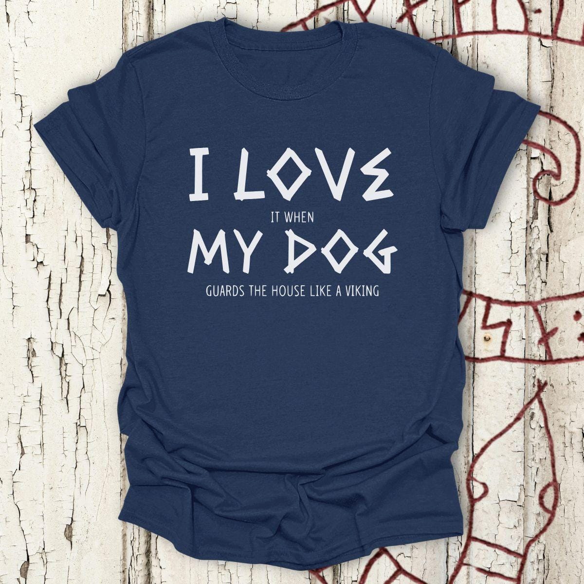 T-Shirt I Love My Dog - Funny Viking Dog Guard T-shirt Unisex size S M L XL 2XL