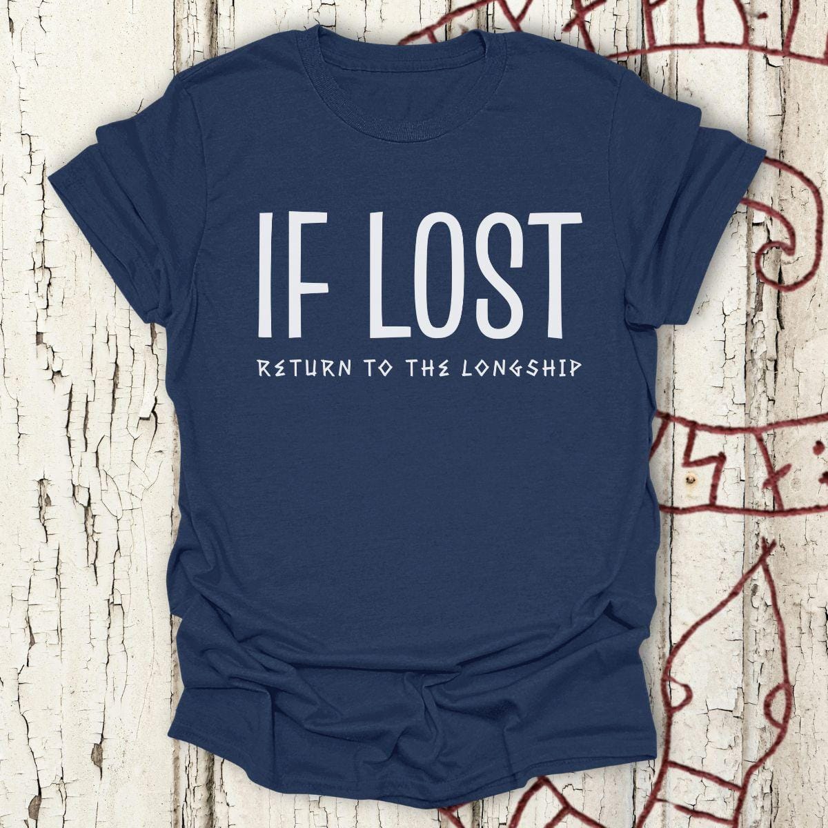 T-Shirt If Lost, Return to the Longship - Funny Viking T-shirt Unisex size S M L XL 2XL
