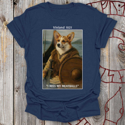 Vinland 1021 – I Miss My Meatballs Viking Dog - T-Shirt