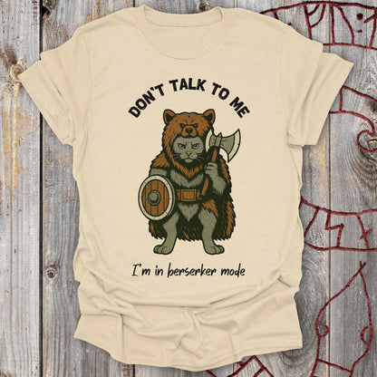 T-Shirt Don't Talk to Me - Berserker Cat T-Shirt Unisex size S M L XL 2XL