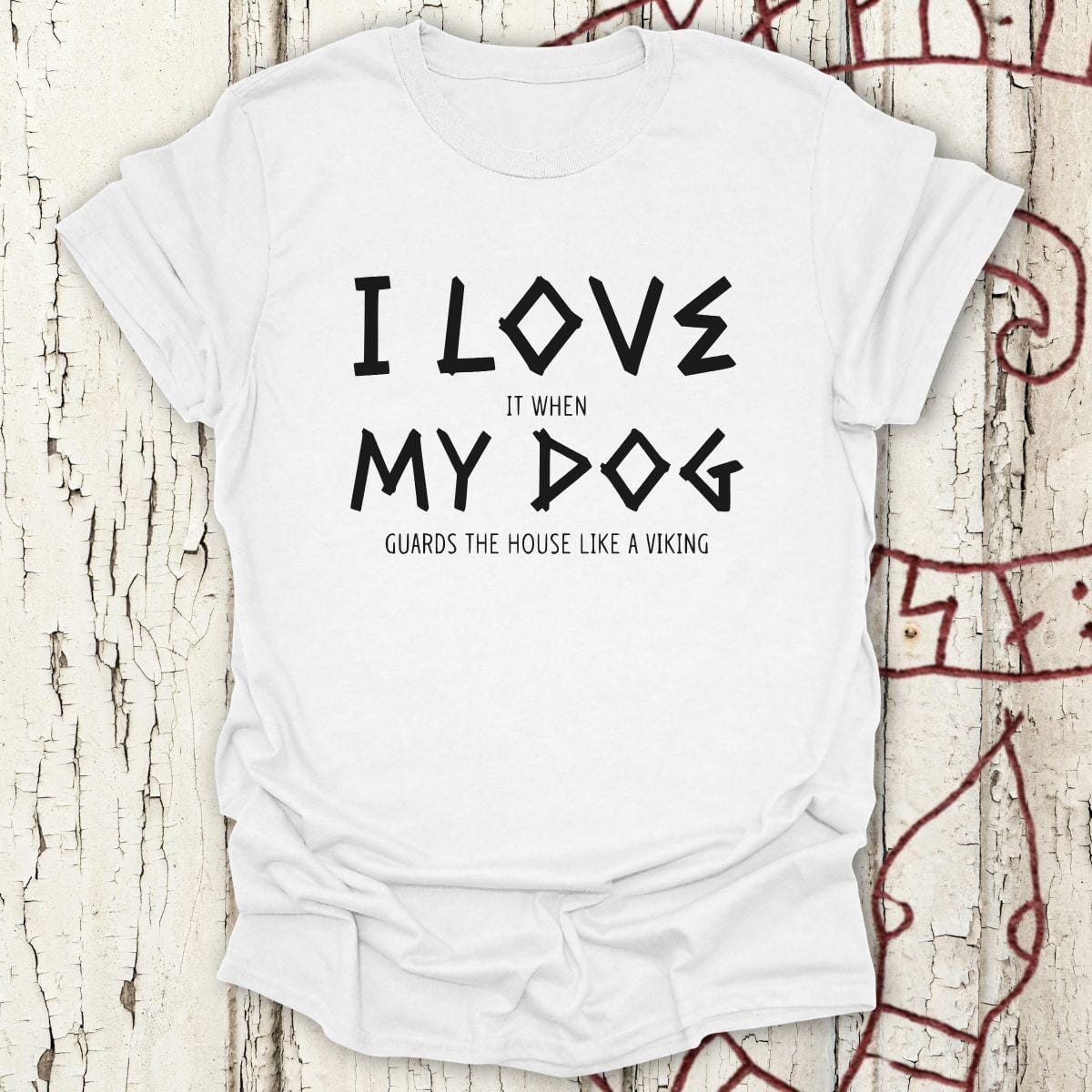T-Shirt I Love My Dog - Funny Viking Dog Guard T-shirt Unisex size S M L XL 2XL