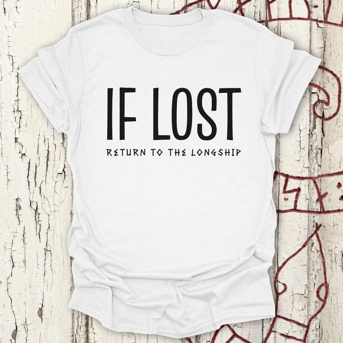 T-Shirt If Lost, Return to the Longship - Funny Viking T-shirt Unisex size S M L XL 2XL