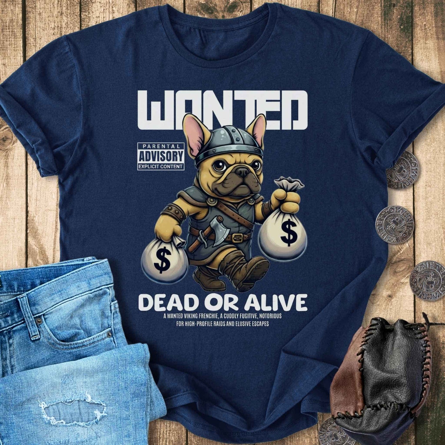 T-Shirt Frenchie Viking Wanted Dead or Alive – Funny Dog T‑shirt Unisex Sizes S-2XL Funny Shirt Gift