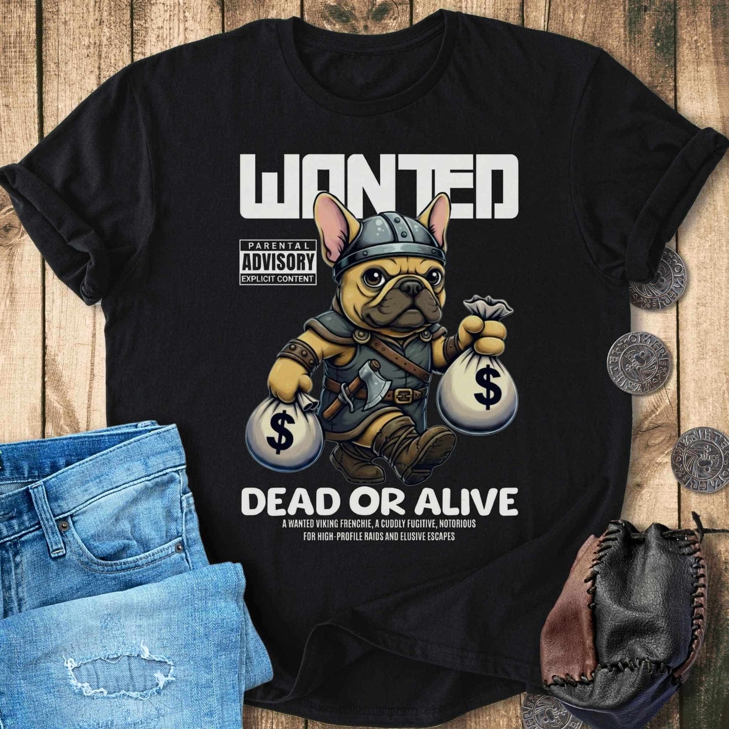 T-Shirt Frenchie Viking Wanted Dead or Alive – Funny Dog T‑shirt Unisex Sizes S-2XL Funny Shirt Gift