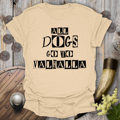 T-Shirt Sand / S All Dogs Go To Valhalla Viking T-Shirt