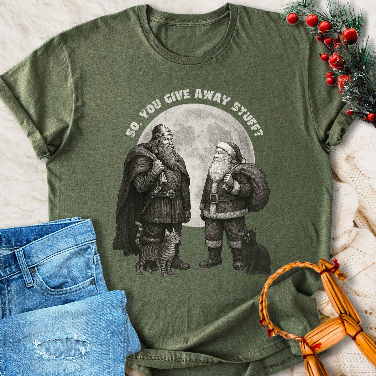 T-Shirt So You Give Away Stuff? Norse Yule Christmas T-shirt Unisex Sizes S-2XL Funny Shirt Gift