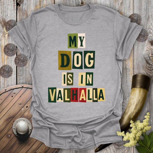 T-Shirt Sport Grey / S My Dog Is In Valhalla Viking Memorial T-Shirt